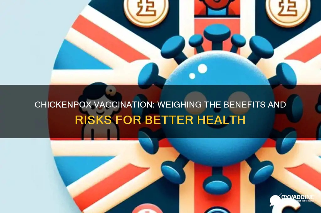 is it better to vaccination for chicken pox