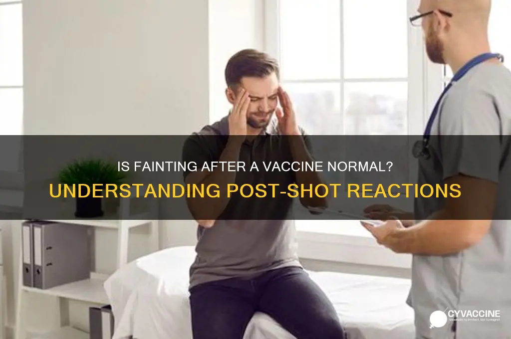 is it common to faint after a vaccine