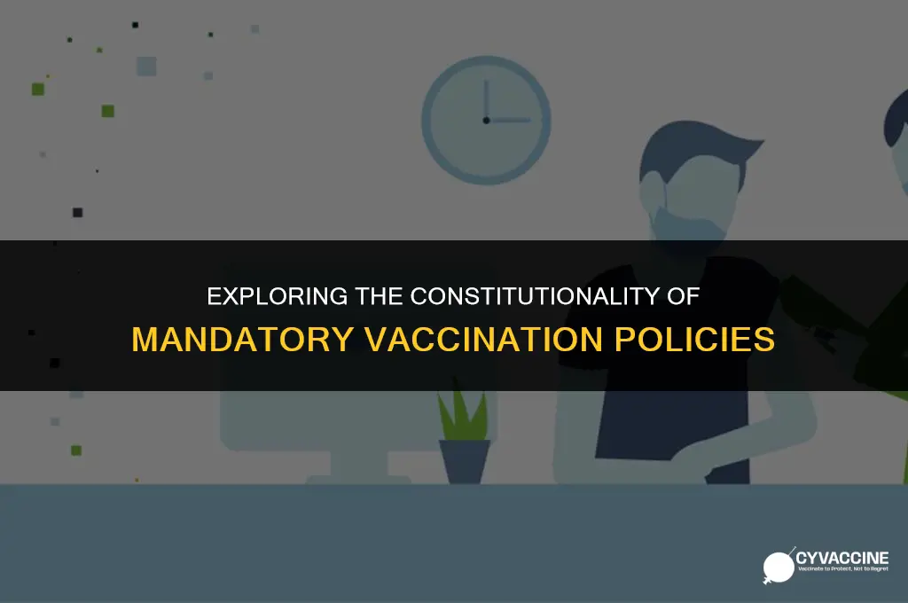 is it constitutional to force vaccination