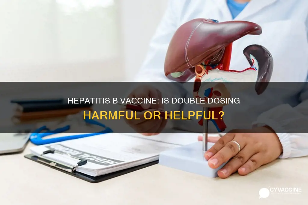 is it harmful to receive hepatitis b vaccine twice