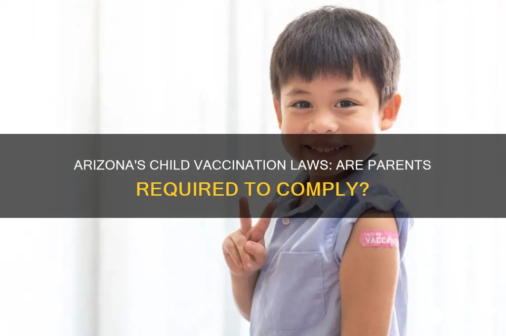 is it illegal to not vaccinate your child in arizona