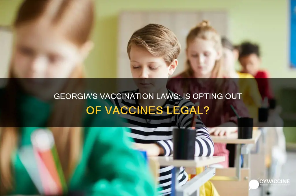 is it illegal to not vaccinate your child in georgia