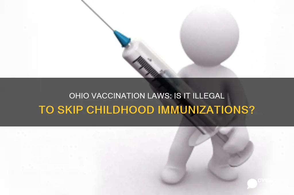 is it illegal to not vaccinate your child in ohio