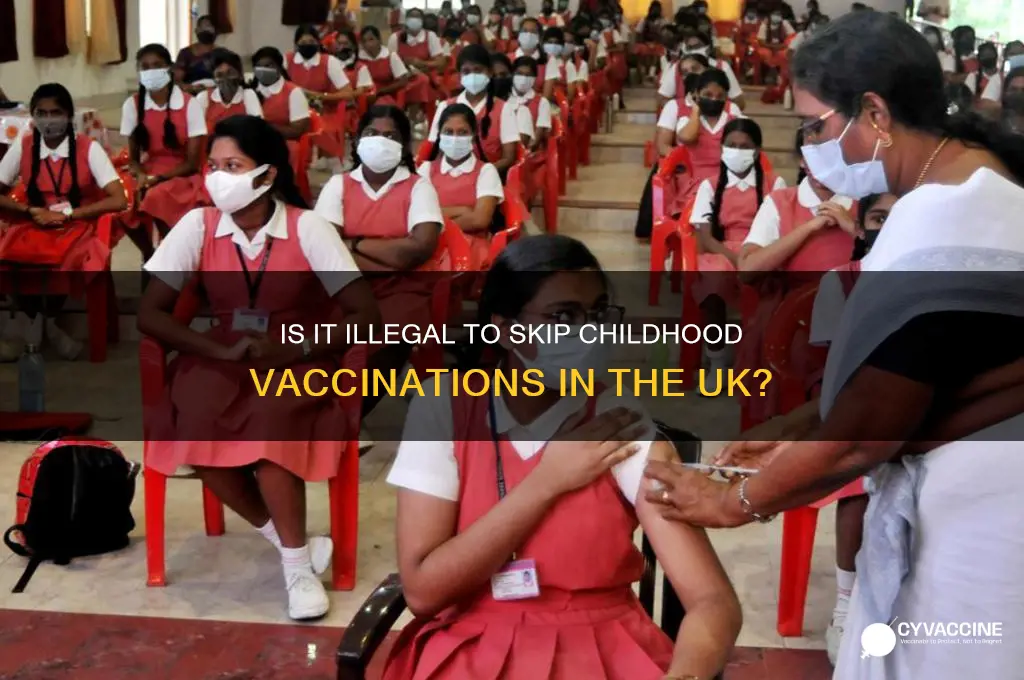 is it illegal to not vaccinate your child uk