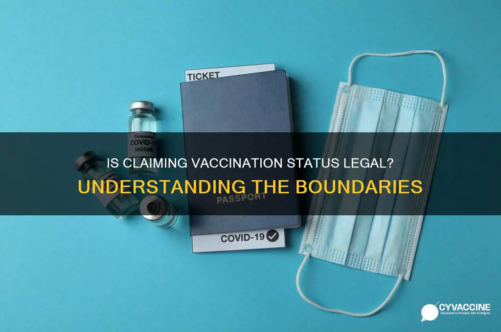 is it illegal to say you are vaccinated