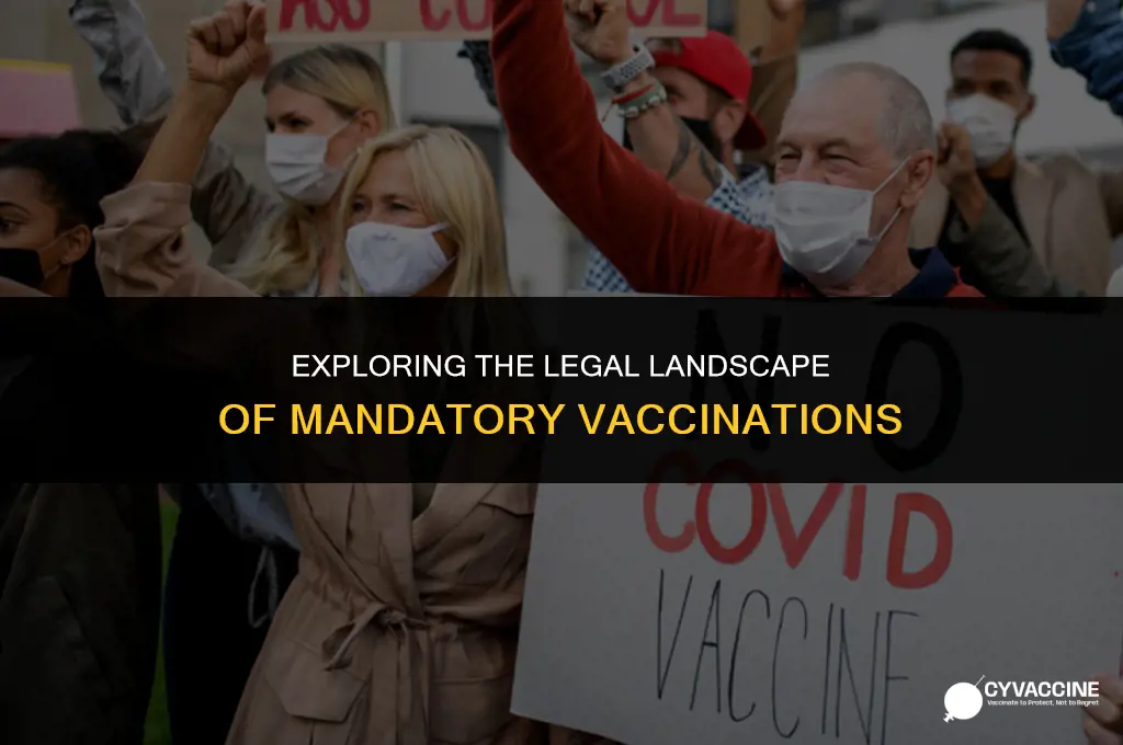 is it legal to demand vaccinations