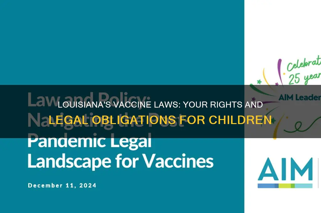 is it legal to not vaccine your child in louisiana