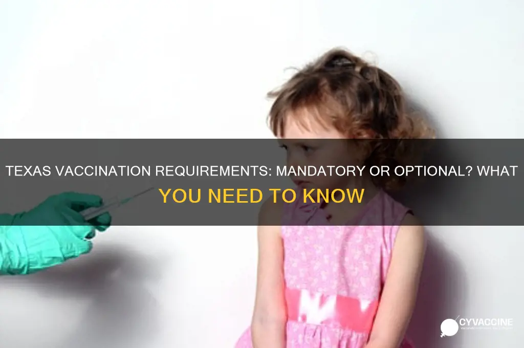 is it mandatory to be vaccinated in texas