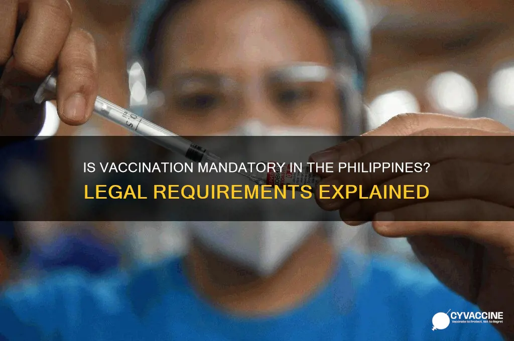 is it mandatory to be vaccinated in the philippines