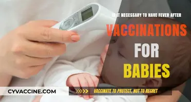 Do Babies Need to Develop Fever After Vaccinations?