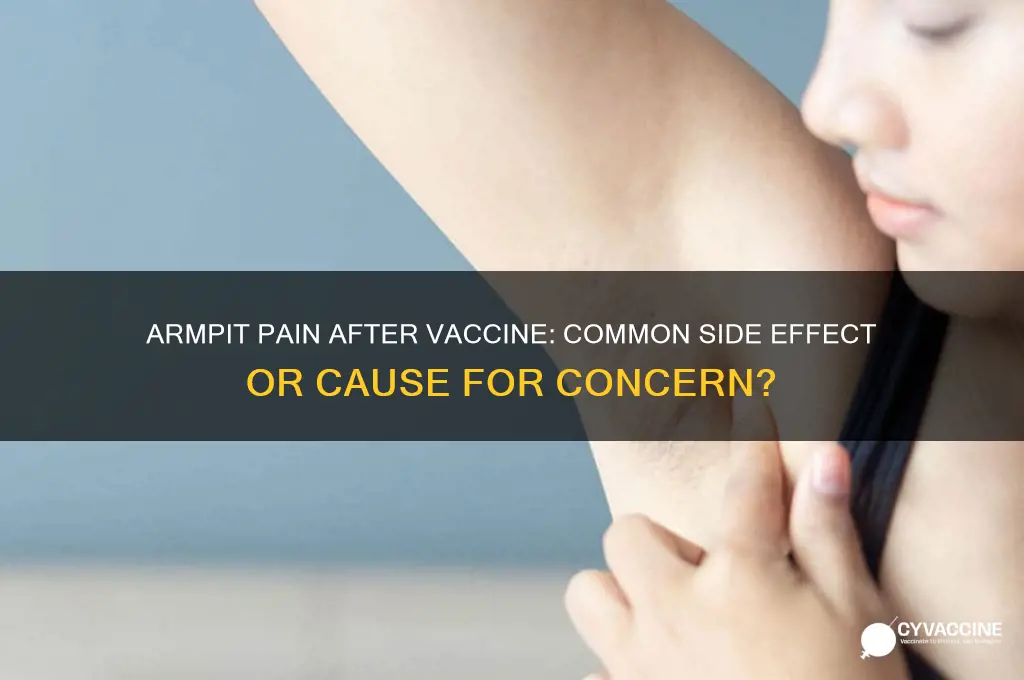 is it normal for armpit to hurt after vaccine