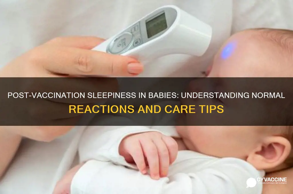 is it normal for babies to be sleepy after vaccinations