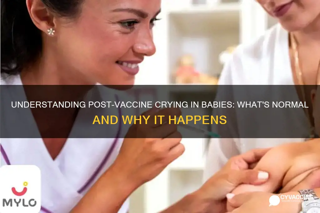is it normal for babies to cry after vaccines