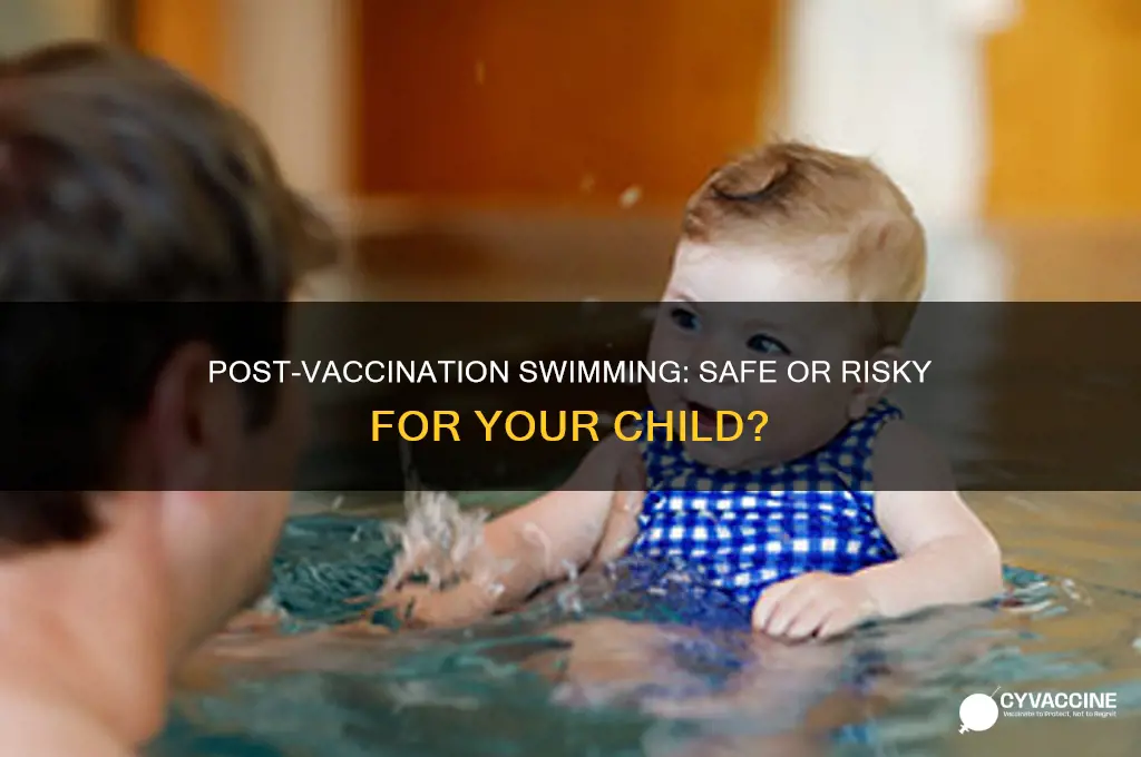 is it ok to let child swim after vaccinations