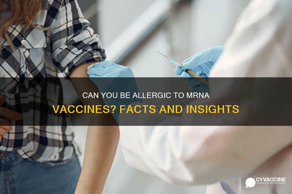 is it possible to be allergic to mrna vaccine