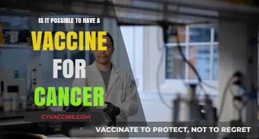 Can We Develop a Cancer Vaccine? Exploring the Possibility and Progress