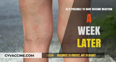 Can Vaccine Reactions Occur a Week After Immunization?