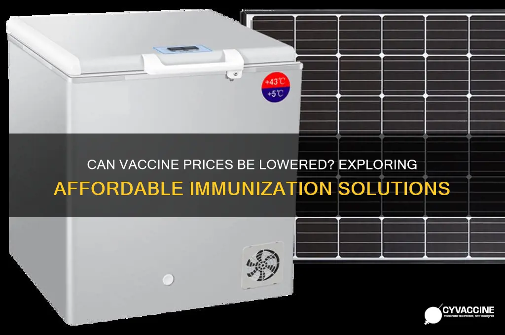 is it possible to reduce the price of vaccines