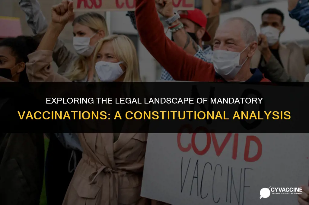 is it unconstitutional for mandtory vaccinations