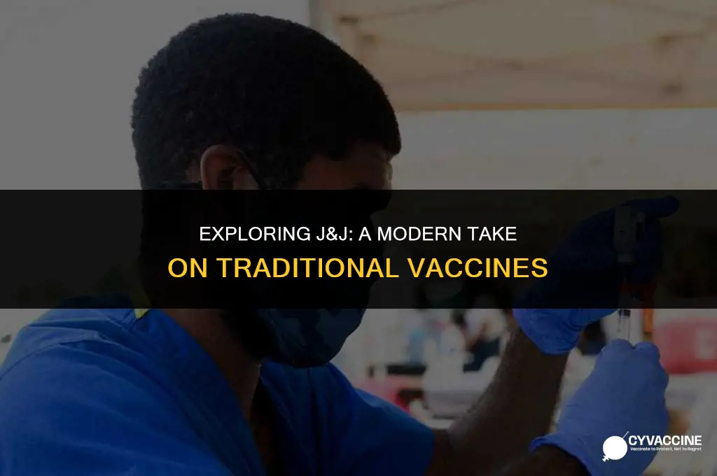 is j&j a traditional vaccine