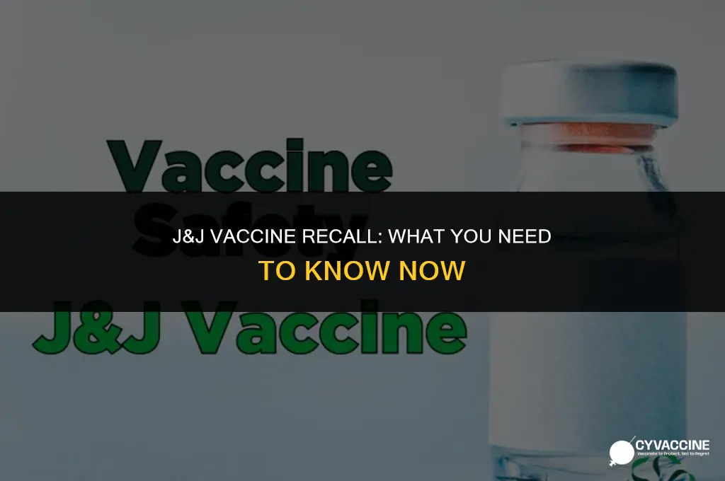 is j&j vaccine being recalled