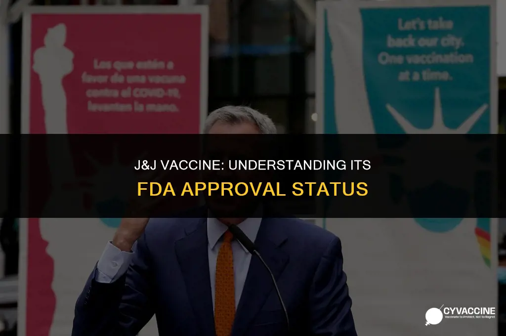 is j & j vaccine fda approved