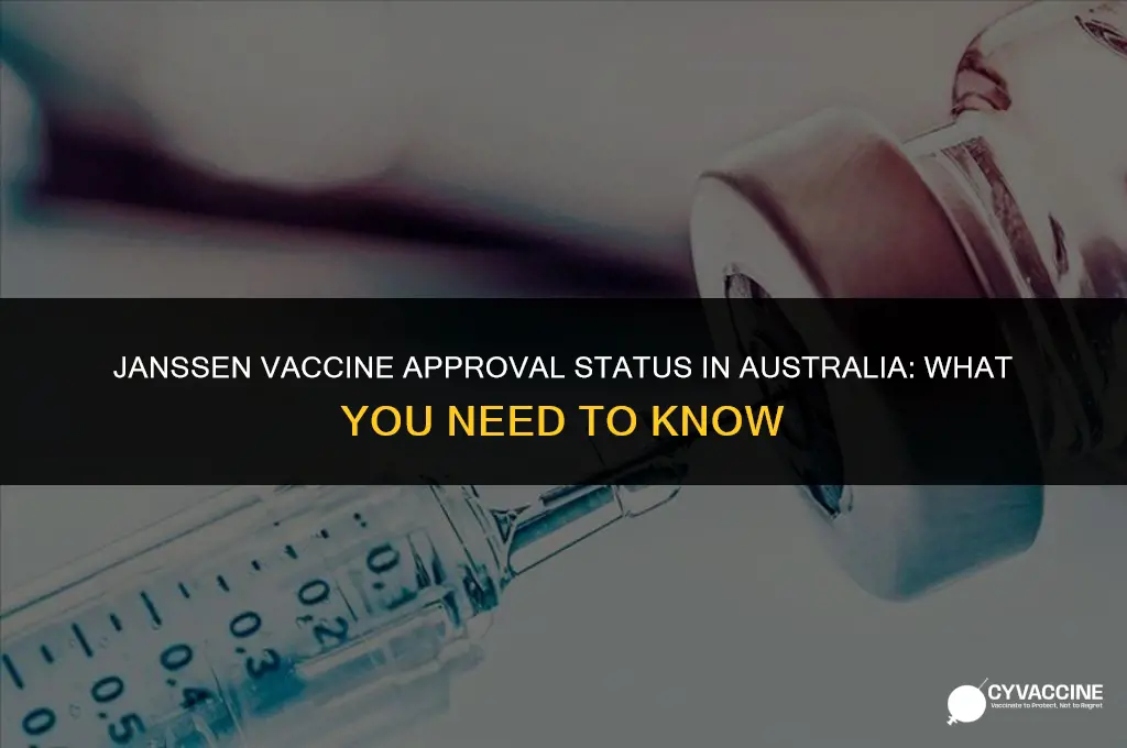 is janssen vaccine accepted in australia