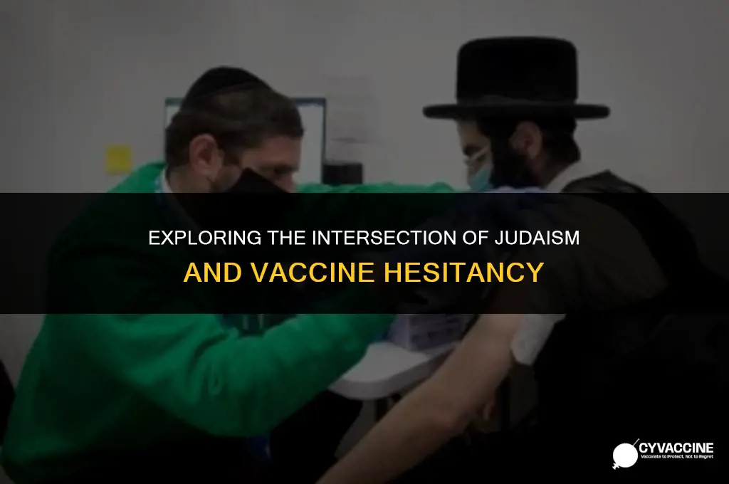 is judaism opposed to any vaccine