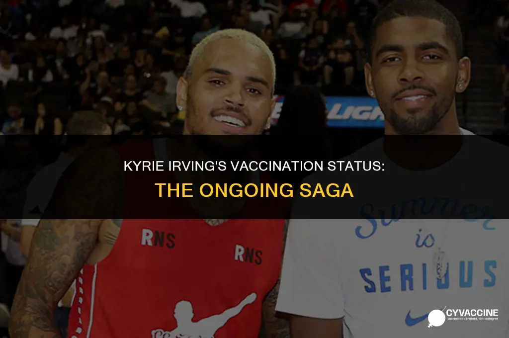 is kyrie irving still not vaccinated