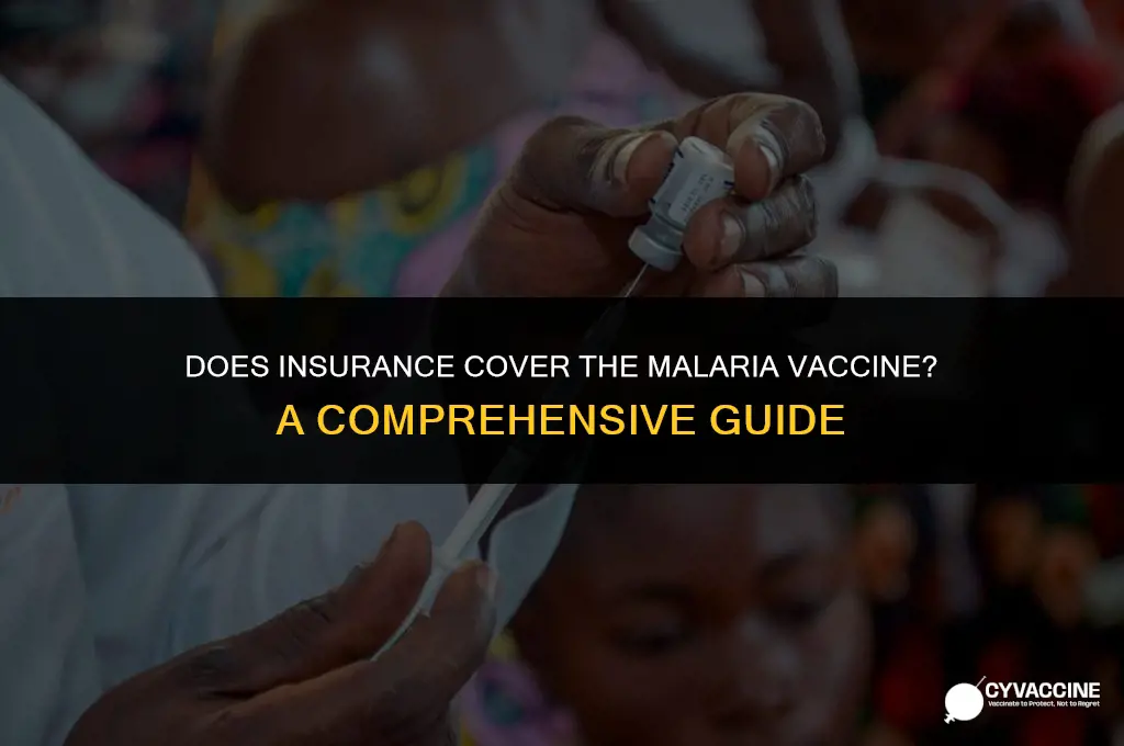 is malaria vaccine covered by insurance