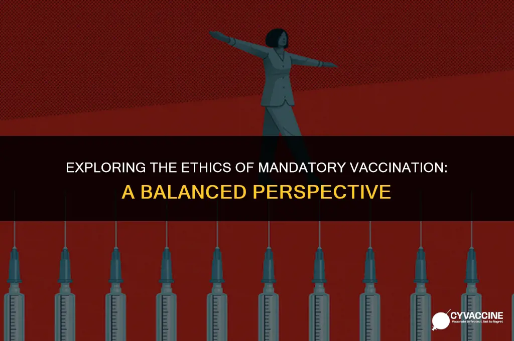 is mandatory vaccination an ethical issue