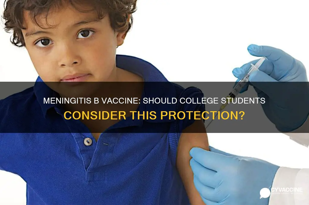 is meningitis b vaccine recommended for college students