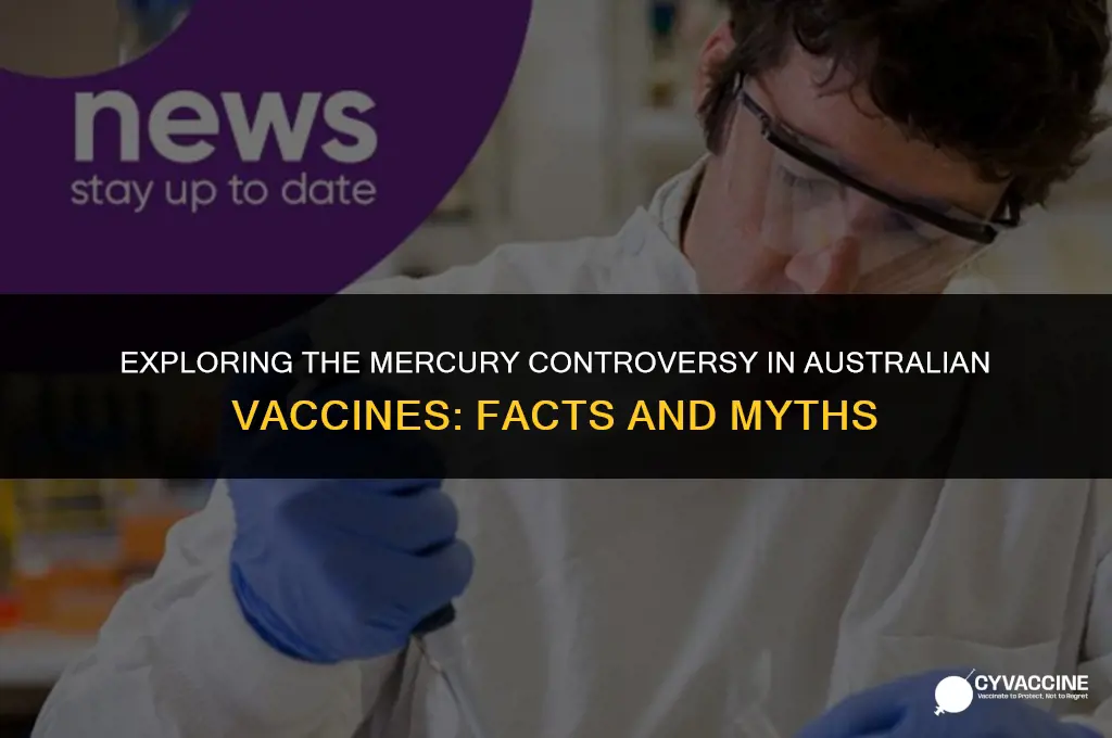 is mercury in vaccines in australia