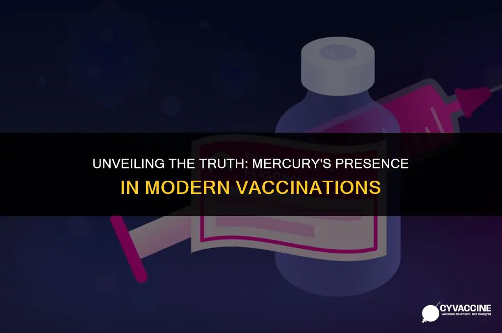 is mercury still contained in vaccinations