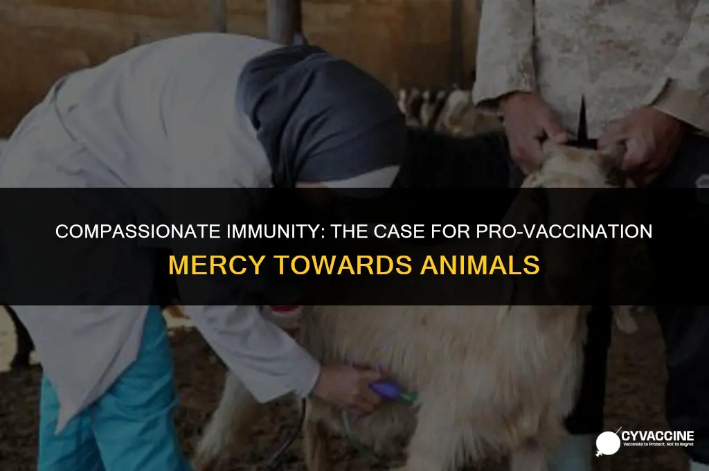 is mercy for animals pro vaccination