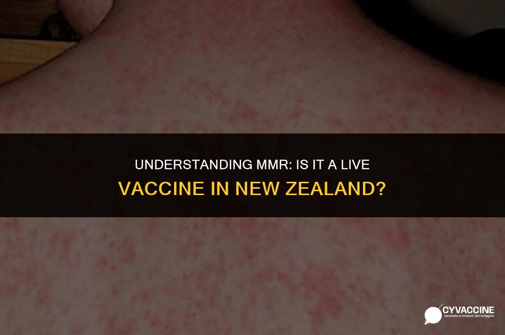 is mmr a live vaccine nz