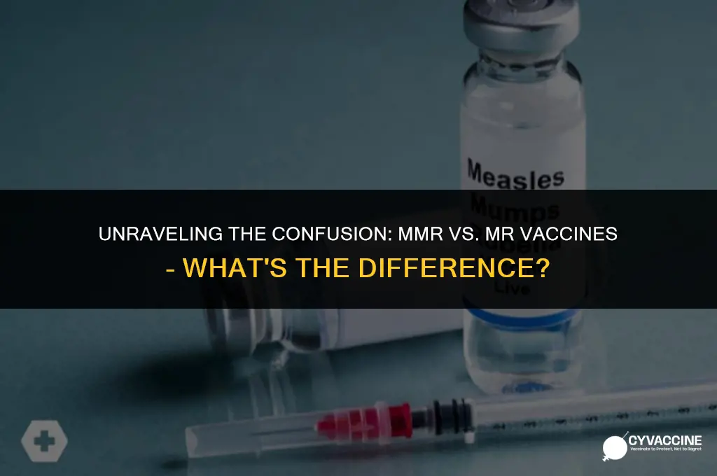 is mr and mmr vaccine same