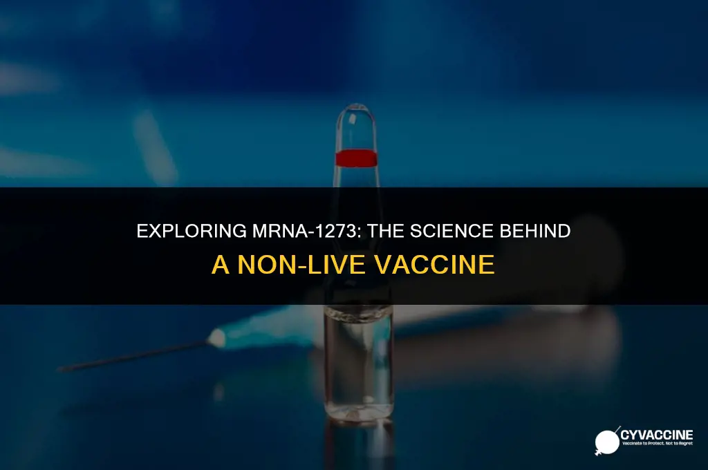 is mrna-1273 a live vaccine