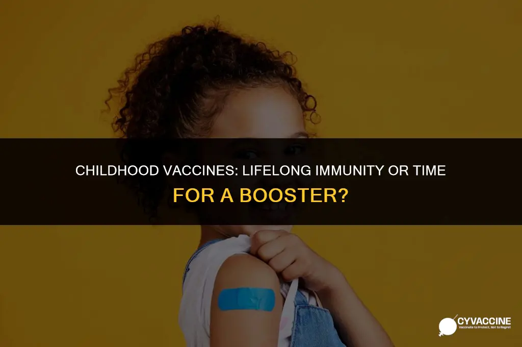 is my childhood vaccines still good