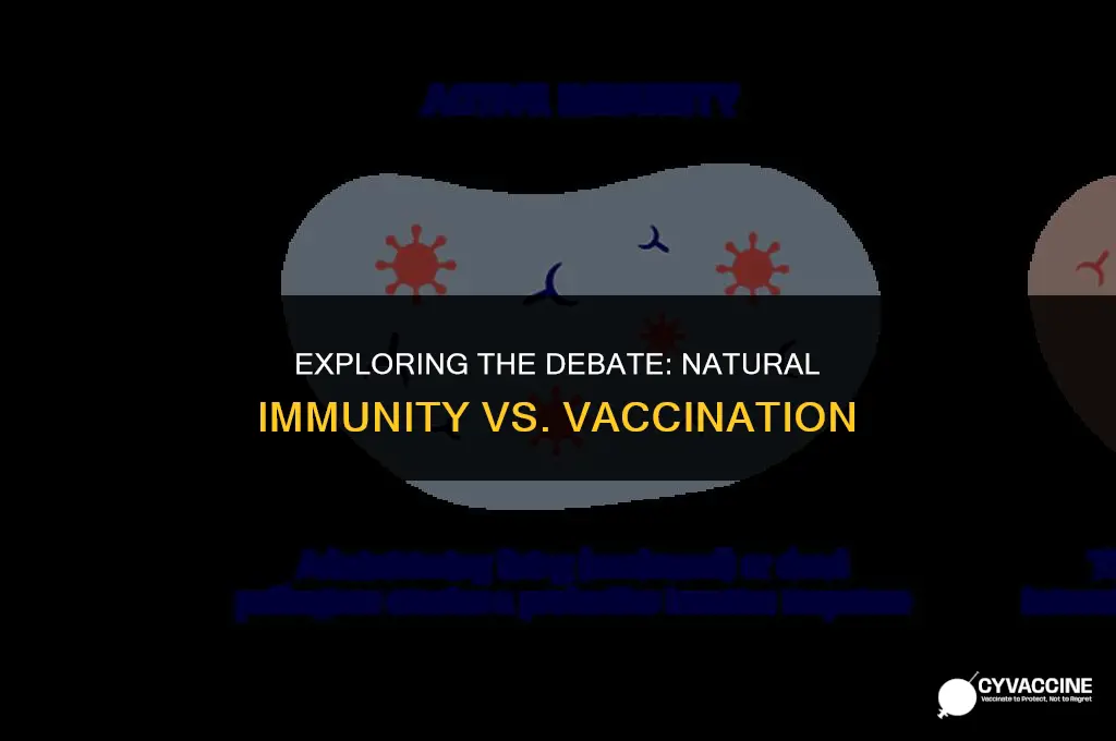 is natiral immunity better than vaccine