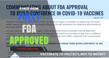 Pfizer Vaccine: From Emergency Use to Full FDA Approval