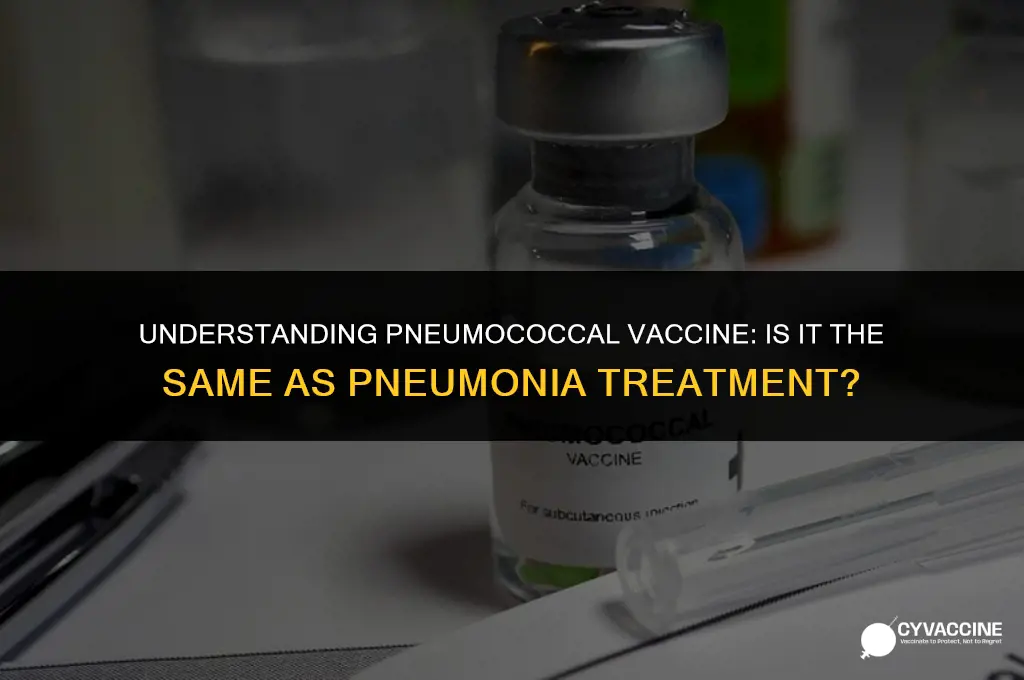 is pneumococcal vaccine the same pneumonia