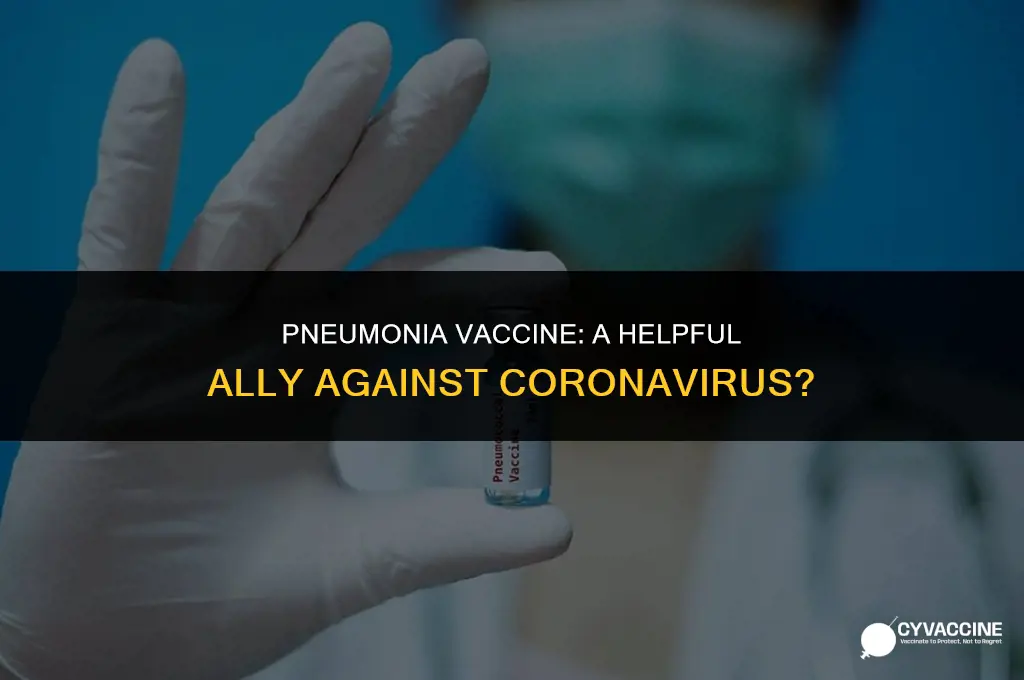 is pneumonia vaccine helpful for coronavirus