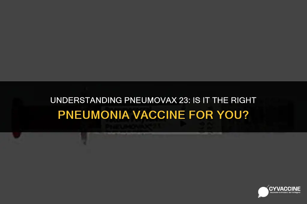 is pneumovax 23 a pneumonia vaccine