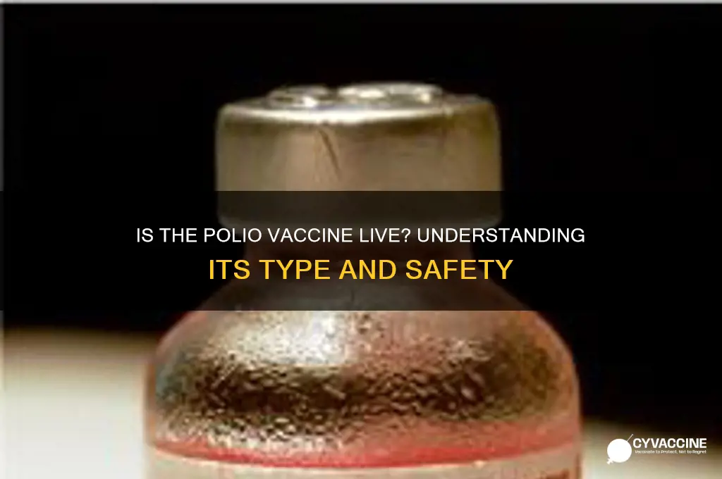 is polio vaccine a live vaccine