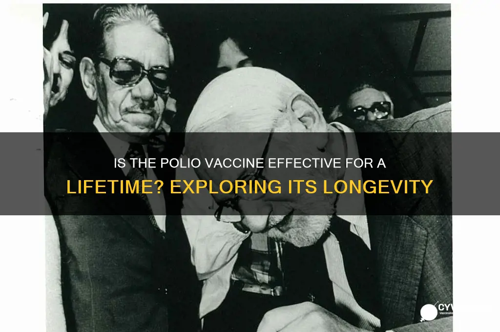 is polio vaccine good for life