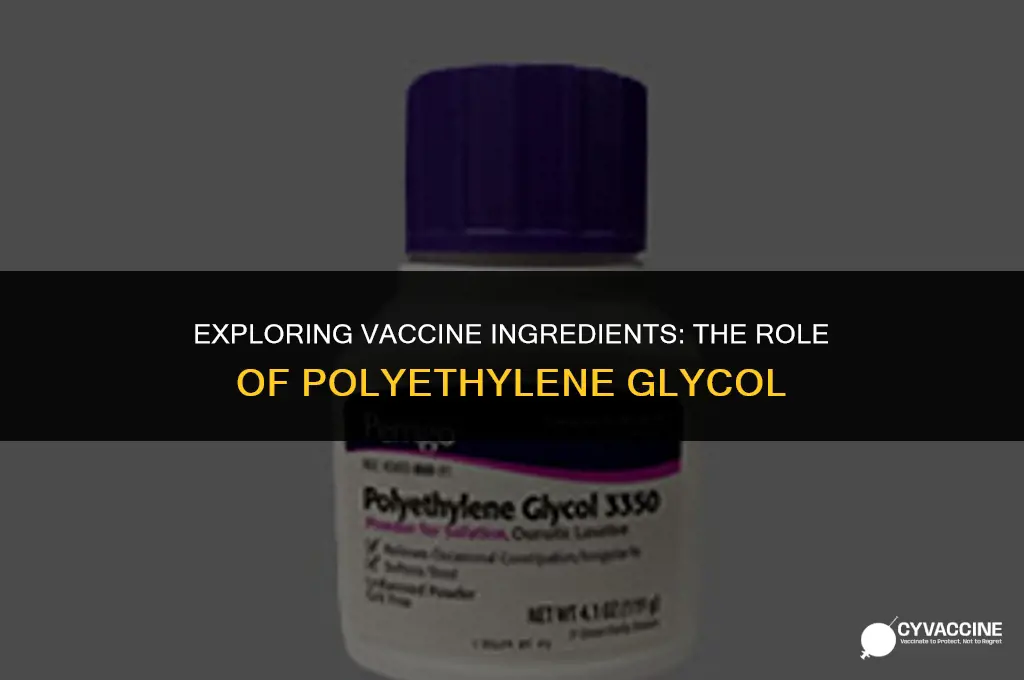 is polyethylene glycol in all vaccines