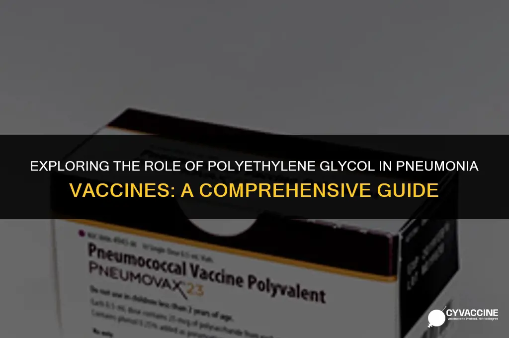 is polyethylene glycol in pneumonia vaccine