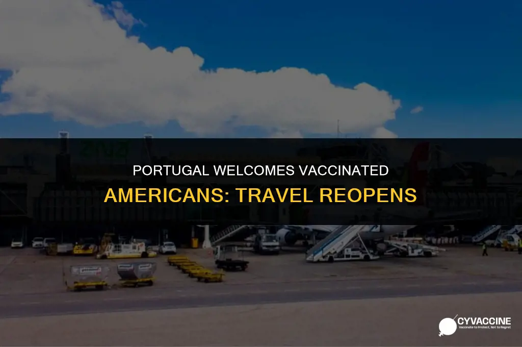 is portugal open to vaccinated americans