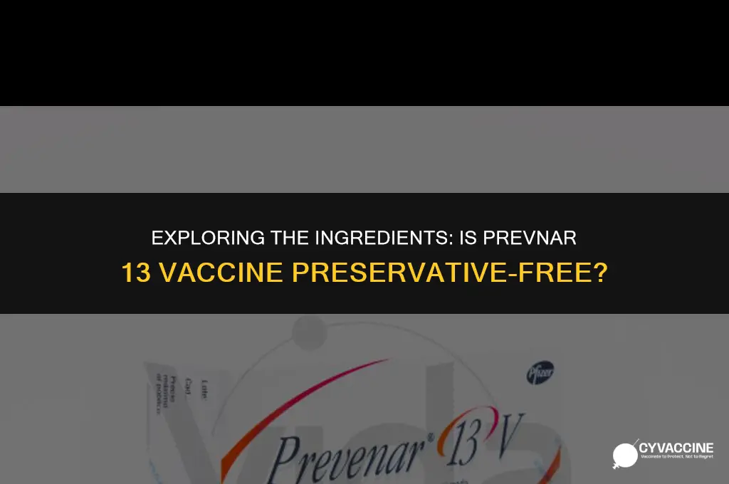 is prevnar 13 vaccine preservative free